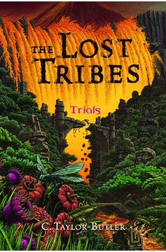 The Lost Tribes: Trials (Hardcover Book)