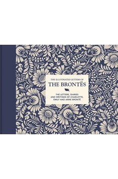 Illustrated Letters Of The Brontës (Hardcover Book)