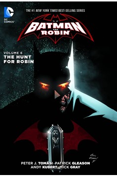 Batman & Robin Graphic Novel Volume 6 the Hunt For Robin