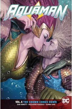 Aquaman Graphic Novel Volume 5 the Crown Comes Down Rebirth