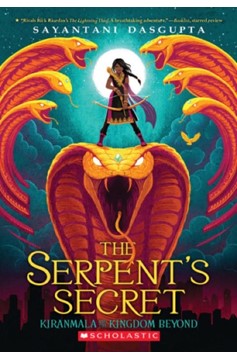Kiranmala And The Kingdom Beyond #1: The Serpent's Secret
