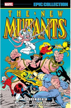 New Mutants Epic Collection Graphic Novel Volume 5 Sudden Death