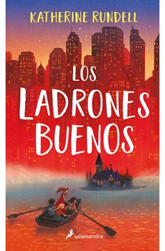 Los Ladrones Buenos / The Good Thieves (Hardcover Book)