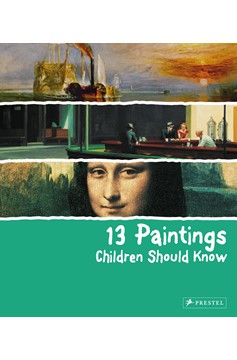 13 Paintings Children Should Know (Hardcover Book)