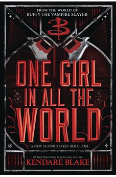 Buffy Next Generation Hardcover Novel One Girl In All World