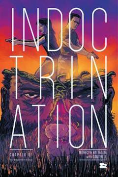 Indoctrination Graphic Novel Volume 1