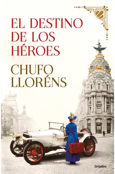 El Destino De Los Héroes / Heroes Destiny (Hardcover Book)