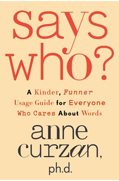 Says Who? (Hardcover Book)