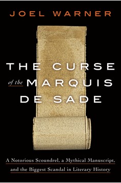 The Curse Of The Marquis De Sade (Hardcover Book)