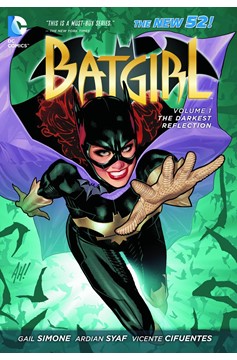 Batgirl Graphic Novel Volume 1 the Darkest Reflection (New 52)