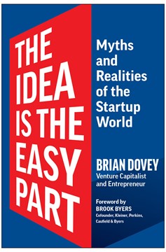 The Idea Is The Easy Part (Hardcover Book)