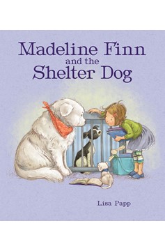 Madeline Finn and the Shelter Dog (Hardcover Book)