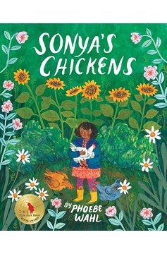 Sonya'S Chickens (Hardcover Book)