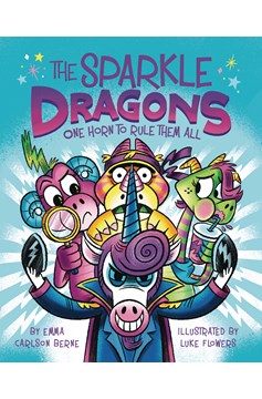 Sparkle Dragons Graphic Novel Volume 2 One Horn To Rule Them All