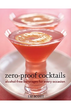 Zero-Proof Cocktails (Hardcover Book)