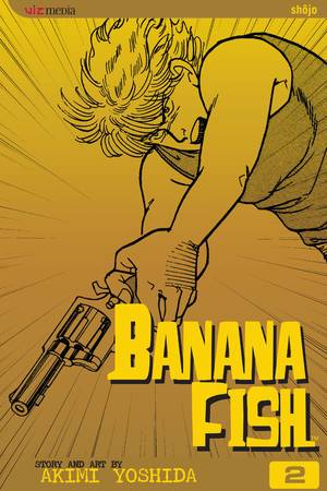 Banana Fish Manga Volume 2 (Latest Printing) (Mature)