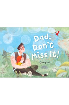 Dad, Don'T Miss It! (Hardcover Book)