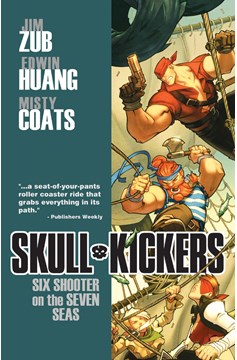 Skullkickers Graphic Novel Volume 3 Six Shooter on the Seven Seas