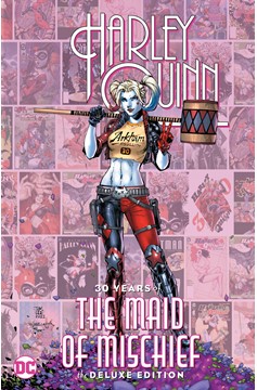 Harley Quinn 30 Years of the Maid of Mischief The Deluxe Edition Hardcover