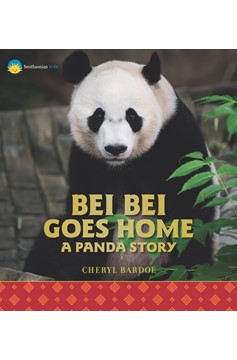 Bei Bei Goes Home: A Panda Story (Hardcover Book)