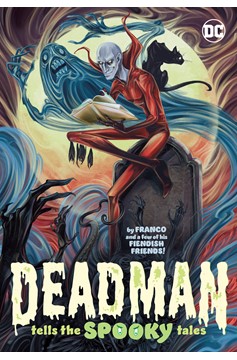 Deadman Tells The Spooky Tales Graphic Novel