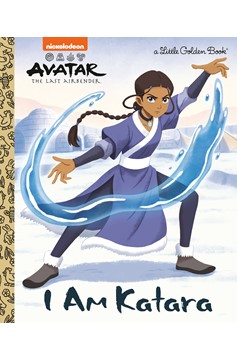 I Am Katara Little Golden Book (Avatar: The Last Airbender)