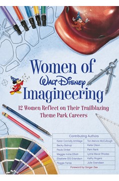 Women Of Walt Disney Imagineering (Hardcover Book)