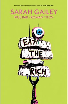 Eat The Rich Graphic Novel (Mature)