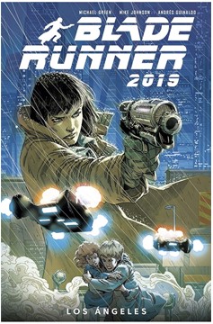 Blade Runner 2019 Graphic Novel Volume 1 Welcome To Los Angeles (New Printing)