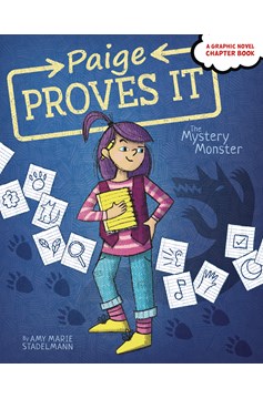 Paige Proves It Graphic Novel Chapter Book Volume 1 Mystery Monster