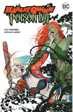 Harley Quinn & Poison Ivy Hardcover Graphic Novel