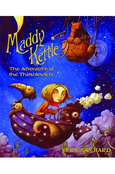 Maddy Kettle Graphic Novel Volume 1 Adventure of the Thimblewitch