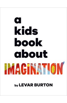 A Kids Book About Imagination (Hardcover Book)