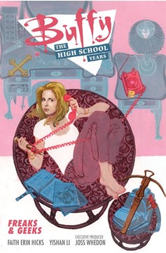 Buffy High School Years Freaks & Geeks Graphic Novel