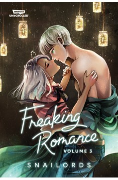 Freaking Romance Graphic Novel Volume 3