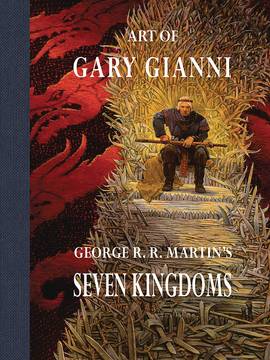 Art of Gary Gianni George Rr Martin Seven Kingdoms Hardcover
