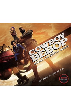 Cowboy Bebop Making of Netflix Series Hardcover