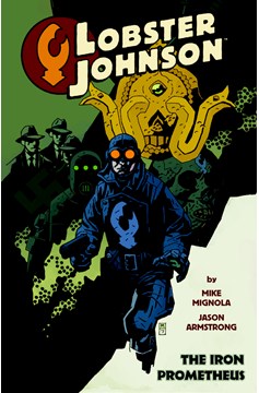 Lobster Johnson Graphic Novel Volume 1 Iron Prometheus (New Printing)