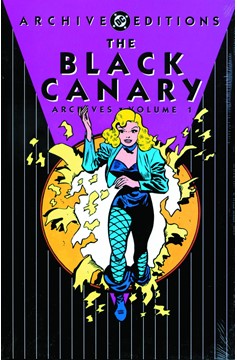 Black Canary Archives Hardcover Volume 1