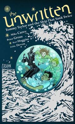 Unwritten Tommy Taylor & The Ship That Sank Twice Graphic Novel