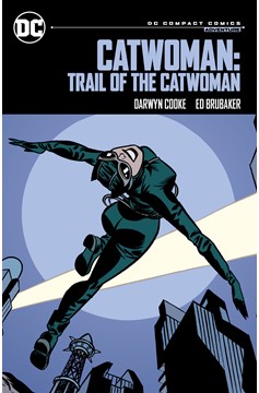 Catwoman: Trail of the Catwoman Graphic Novel (DC Compact Comics)