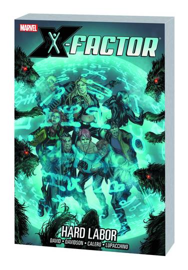 X-Factor Graphic Novel Volume 13 Hard Labor