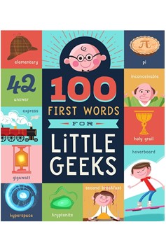 100 First Words For Little Geeks Board Book – Illustrated