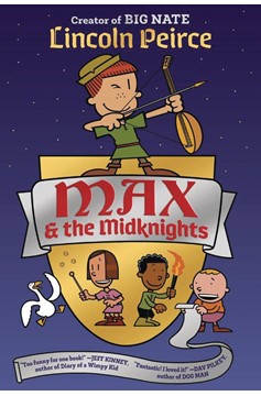 Max and the Midknights Illustrated Young Adult Novel Hardcover Volume 1