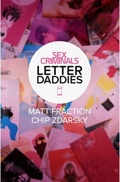 Sex Criminals Graphic Novel Volume 7 The Collected Letter Daddies (Mature)