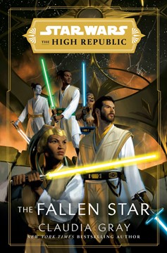 Star Wars the High Republic Hardcover Novel #3 Fallen Star