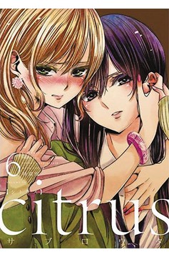 Citrus Manga Volume 6