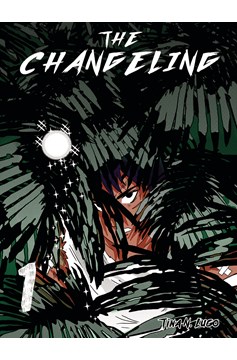 Changeling Graphic Novel Volume 1