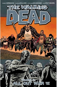Walking Dead Graphic Novel Volume 21 All Out War Part 2 (Mature)