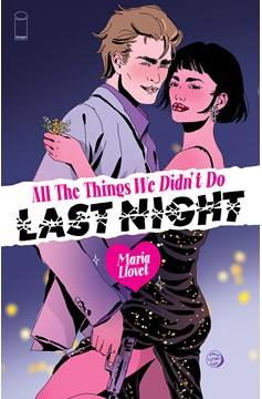 All the Things We Didn't Do Last Night (One Shot) Cover B Maria Llovet Variant (Mature)